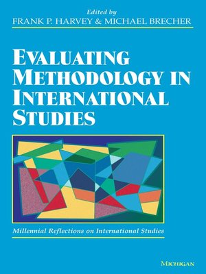 cover image of Evaluating Methodology in International Studies